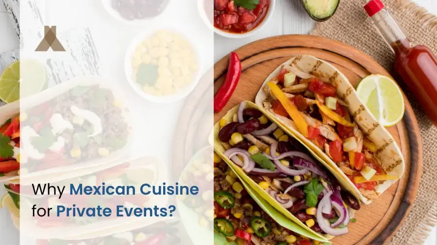 Mexican Cuisine Private Events